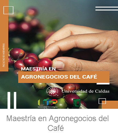 Maestría en Agronegocios del Café