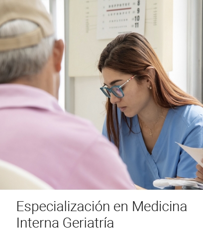 Especialización en Medicina Interna Geriatría