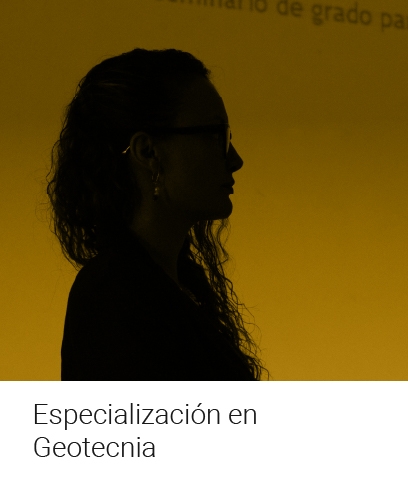 Especialización en Geotecnia