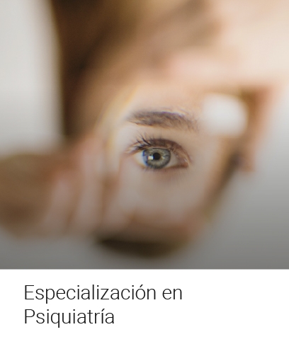 Especialización en Psiquiatría