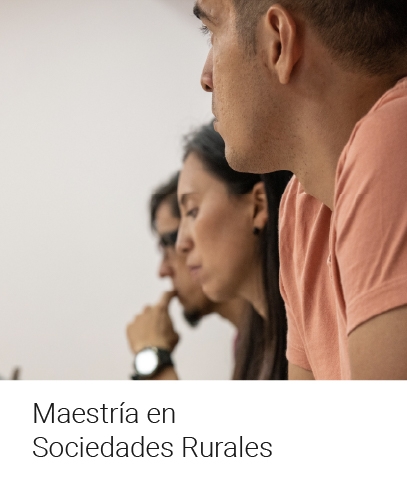 Maestría en Sociedades Rurales